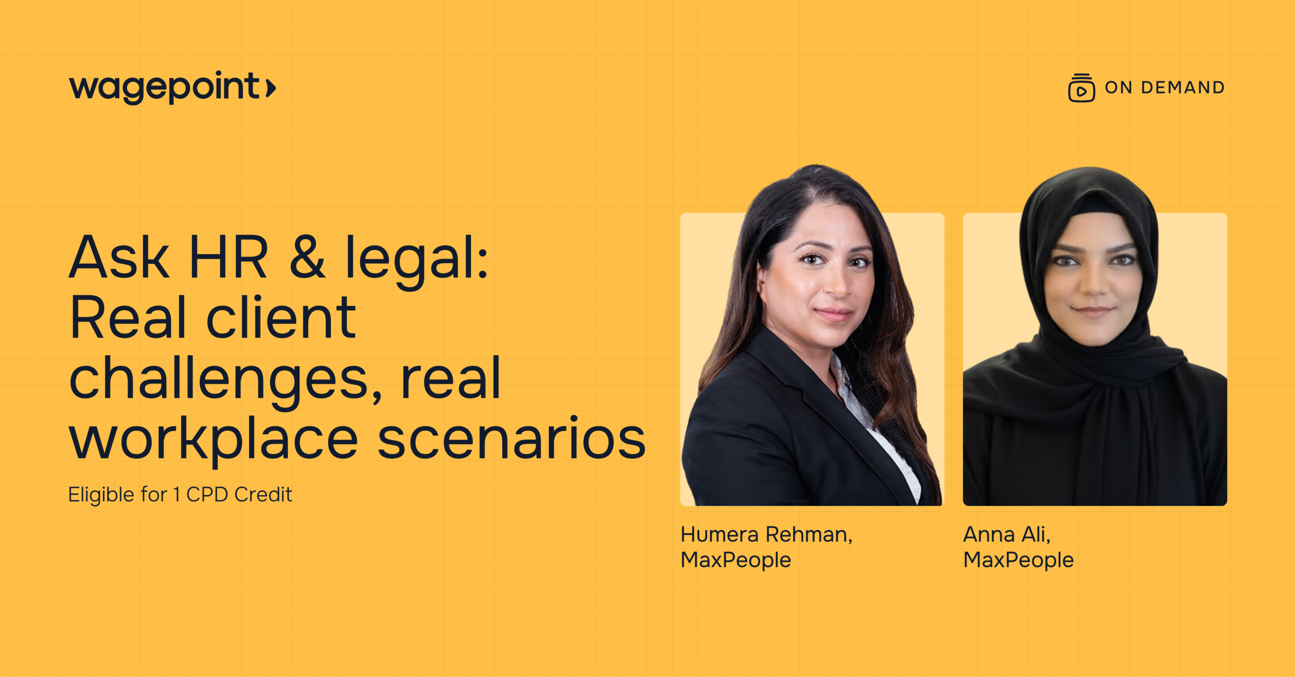 Ask HR & legal: Real client challenges, real workplace scenarios, now on-demand.